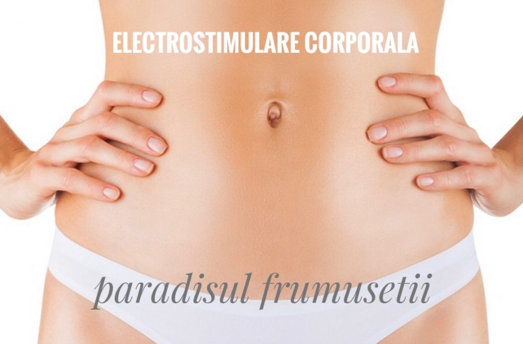 Electrostimulare corporala la Paradisul Frumusetii Pitesti