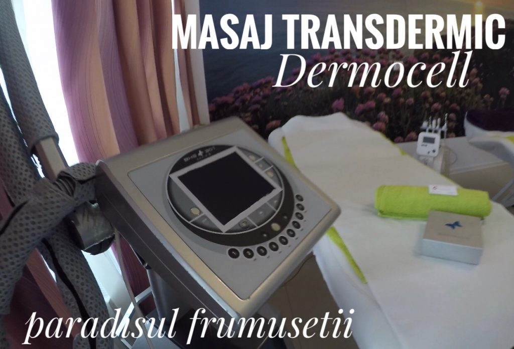 Masaj transdermic Dermocell Paradisul Frumusetii
